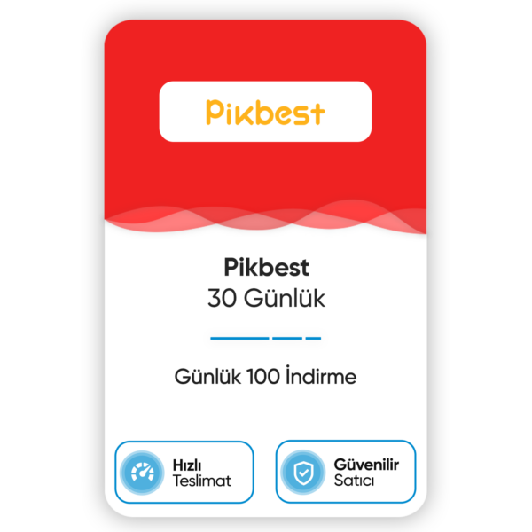 Pikbest – 30 Günlük